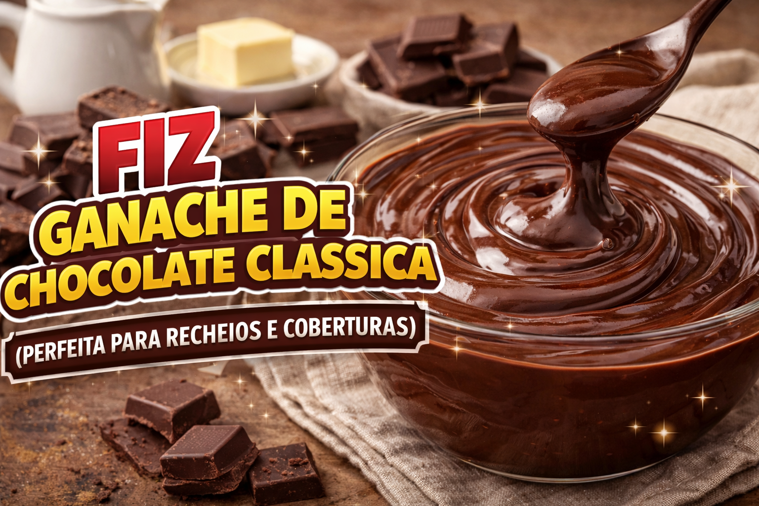 Ganache de Chocolate Clássica (Perfeita para Recheios e Coberturas)